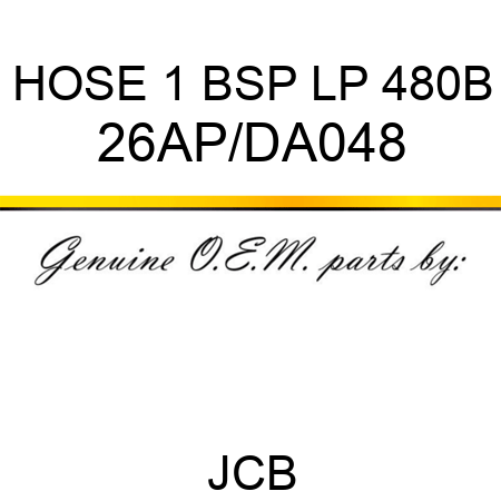 HOSE 1 BSP LP 480B 26AP/DA048