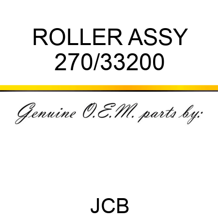 ROLLER ASSY 270/33200