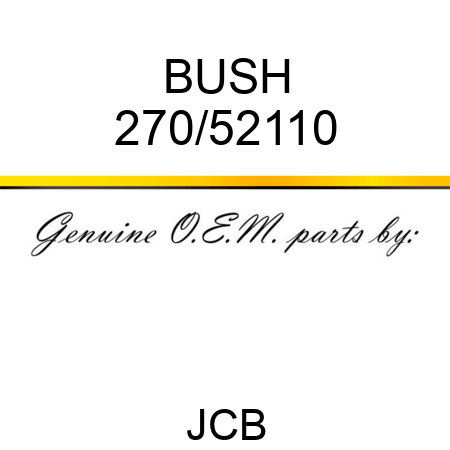 BUSH 270/52110