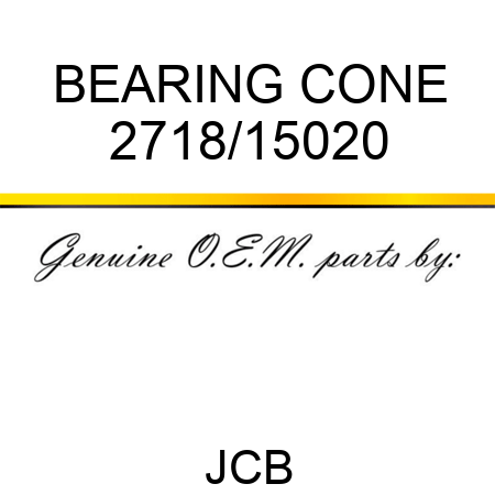 BEARING, CONE 2718/15020