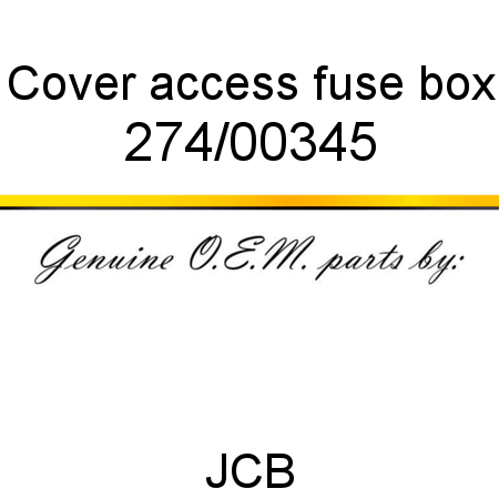 Cover, access, fuse box 274/00345