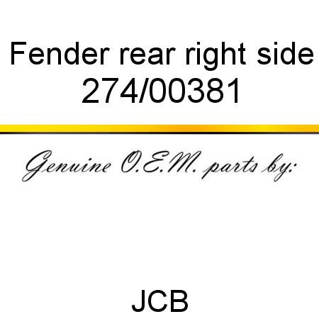 Fender, rear, right side 274/00381