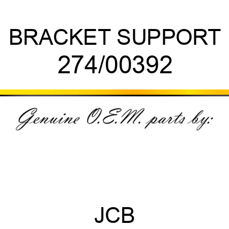 BRACKET SUPPORT 274/00392