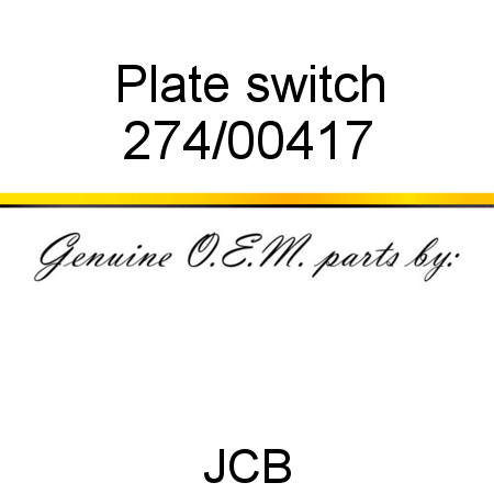 Plate, switch 274/00417