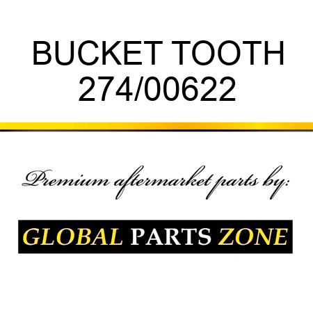 BUCKET TOOTH 274/00622