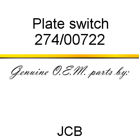 Plate, switch 274/00722