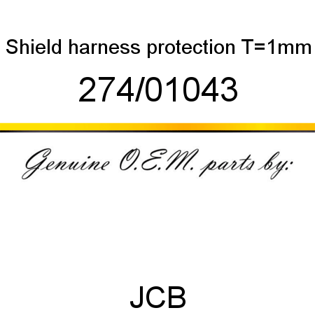 Shield, harness protection, T=1mm 274/01043