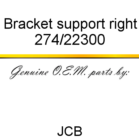 Bracket, support, right 274/22300