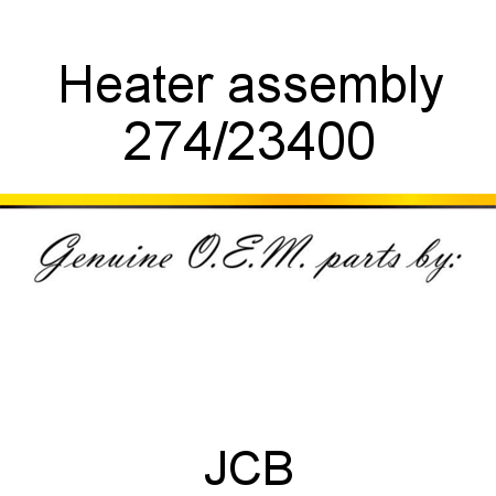 Heater, assembly 274/23400