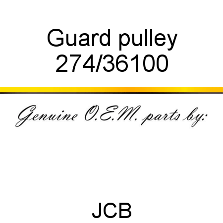 Guard, pulley 274/36100