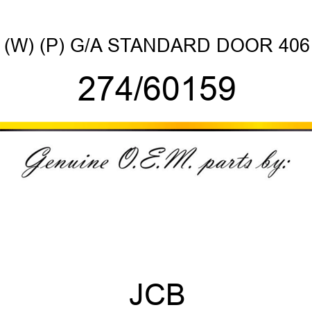 (W) (P) G/A STANDARD DOOR 406 274/60159