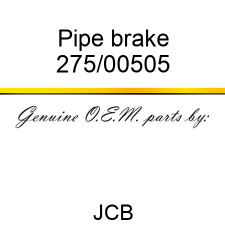 Pipe brake 275/00505
