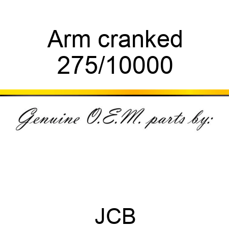 Arm cranked 275/10000