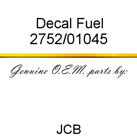 Decal, Fuel 2752/01045