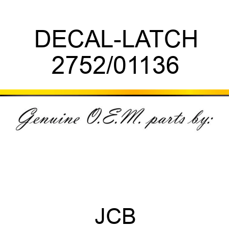 DECAL-LATCH 2752/01136