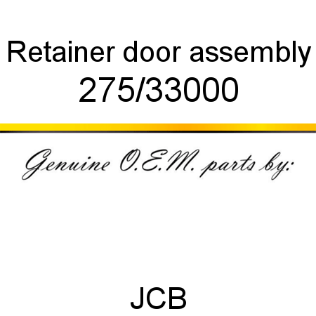 Retainer, door, assembly 275/33000