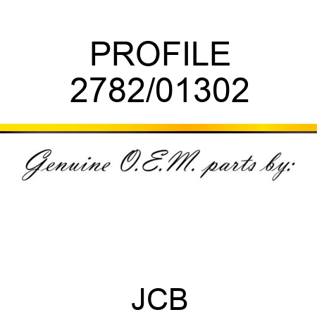 PROFILE 2782/01302