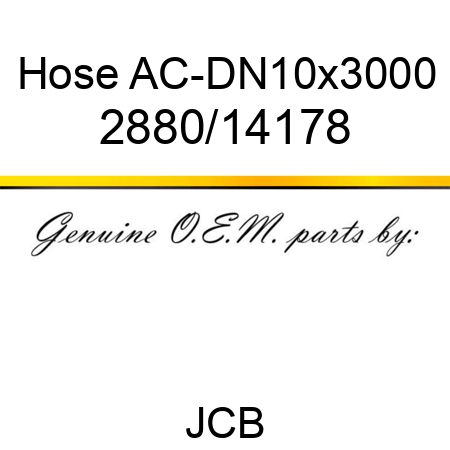 Hose, AC-DN10x3000 2880/14178
