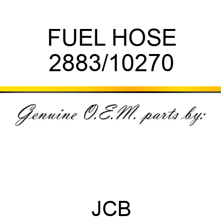 FUEL HOSE 2883/10270