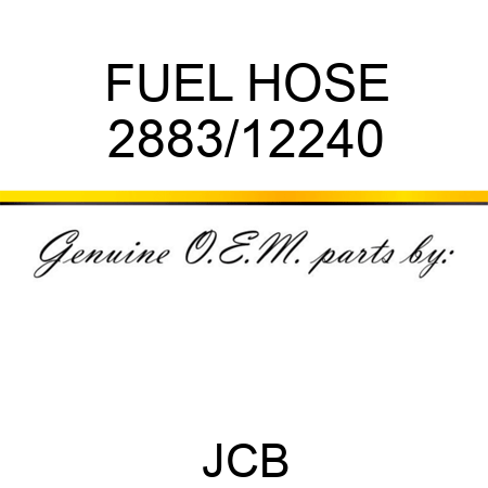 FUEL HOSE 2883/12240