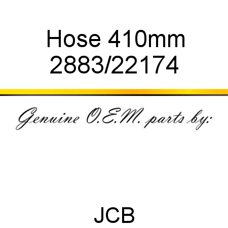 Hose, 410mm 2883/22174