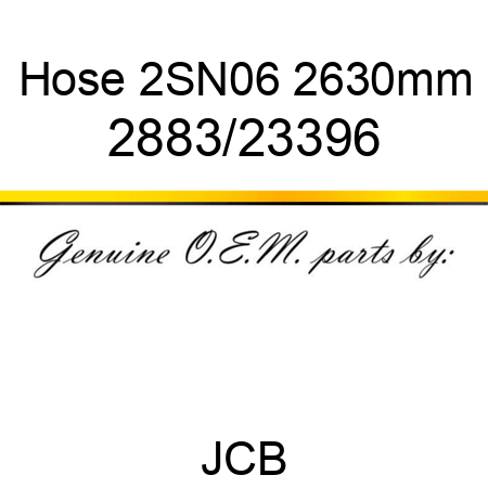 Hose 2SN06 2630mm 2883/23396