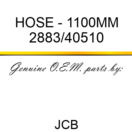 HOSE - 1100MM 2883/40510