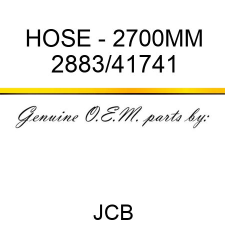HOSE - 2700MM 2883/41741