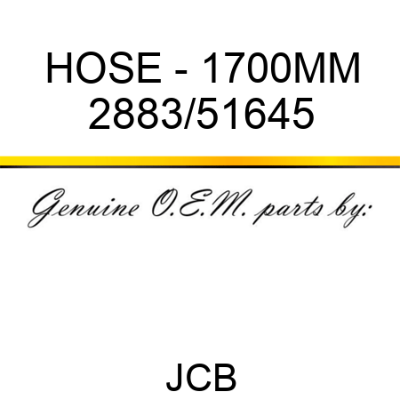 HOSE - 1700MM 2883/51645