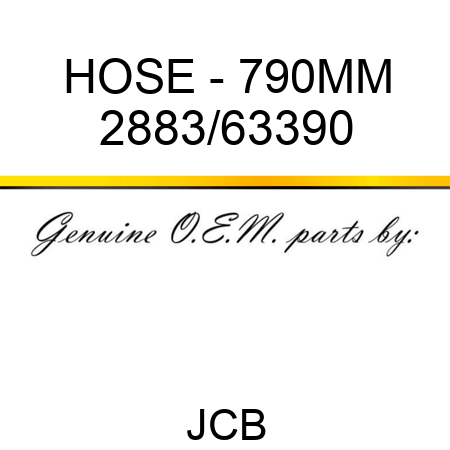 HOSE - 790MM 2883/63390