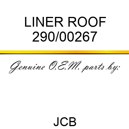 LINER ROOF 290/00267