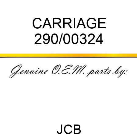 CARRIAGE 290/00324