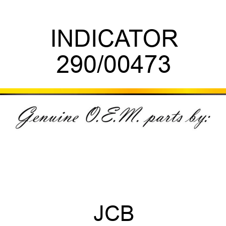 INDICATOR 290/00473