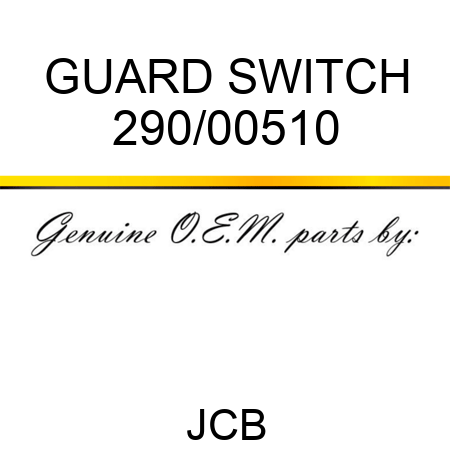 GUARD SWITCH 290/00510