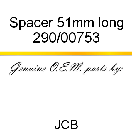 Spacer, 51mm long 290/00753