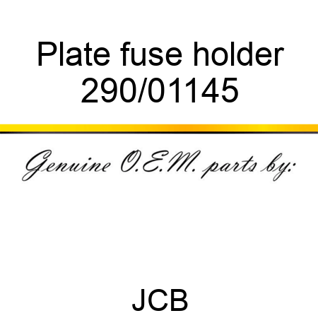 Plate fuse holder 290/01145
