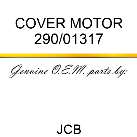 COVER MOTOR 290/01317