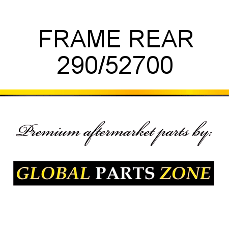 FRAME REAR 290/52700