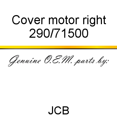 Cover, motor, right 290/71500