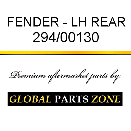 FENDER - LH REAR 294/00130