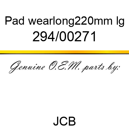Pad, wear,long,220mm lg 294/00271