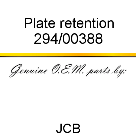 Plate, retention 294/00388
