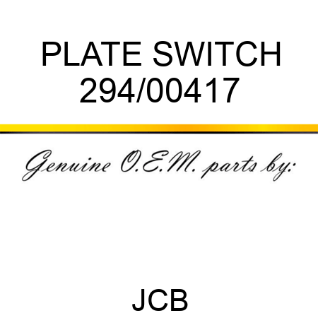 PLATE SWITCH 294/00417