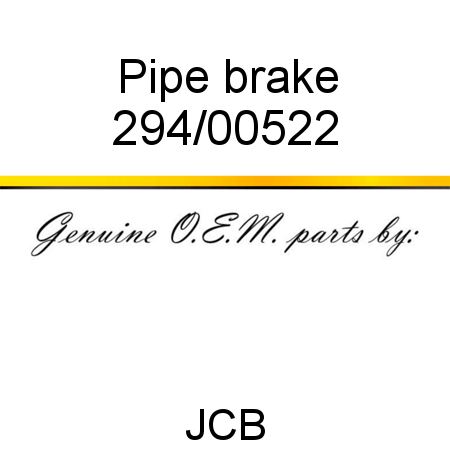 Pipe, brake 294/00522