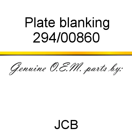 Plate, blanking 294/00860