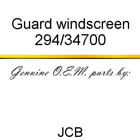 Guard, windscreen 294/34700