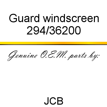 Guard, windscreen 294/36200