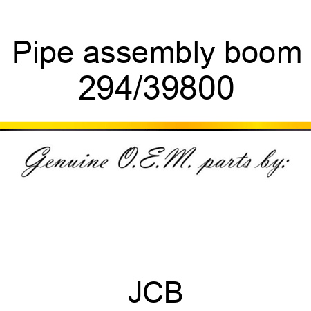 Pipe, assembly, boom 294/39800