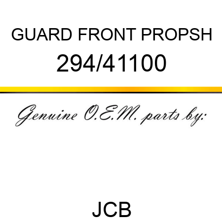 GUARD FRONT PROPSH 294/41100