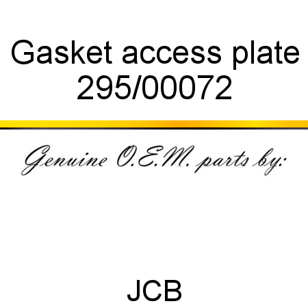 Gasket, access plate 295/00072